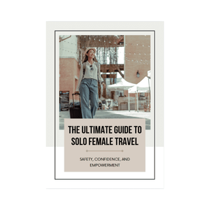 theultimateguidetosolofemaletravel