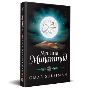 Meeting Muhammad ﷺ